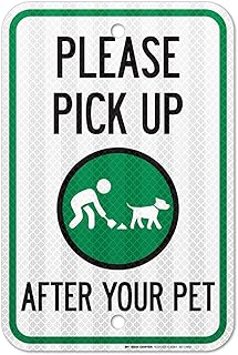 Please Pick Up After Your Dog Sign, 12