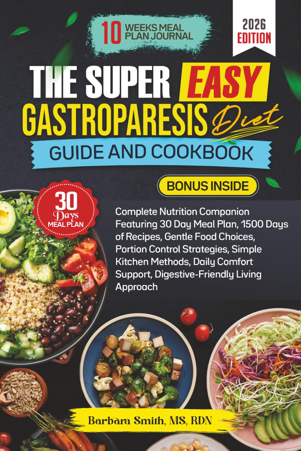 THE SUPER EASY GASTROPARESIS DIET GUIDE AND COOKBOOK