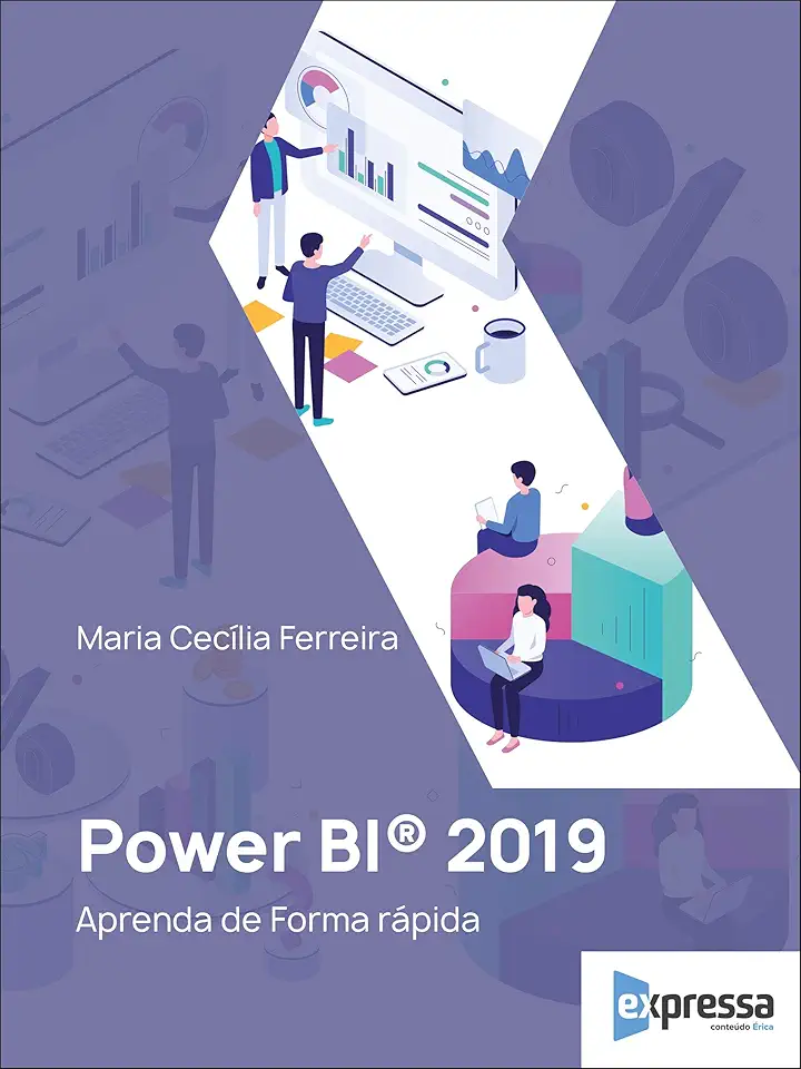Power BI® 2019 – Aprenda de Forma rápida