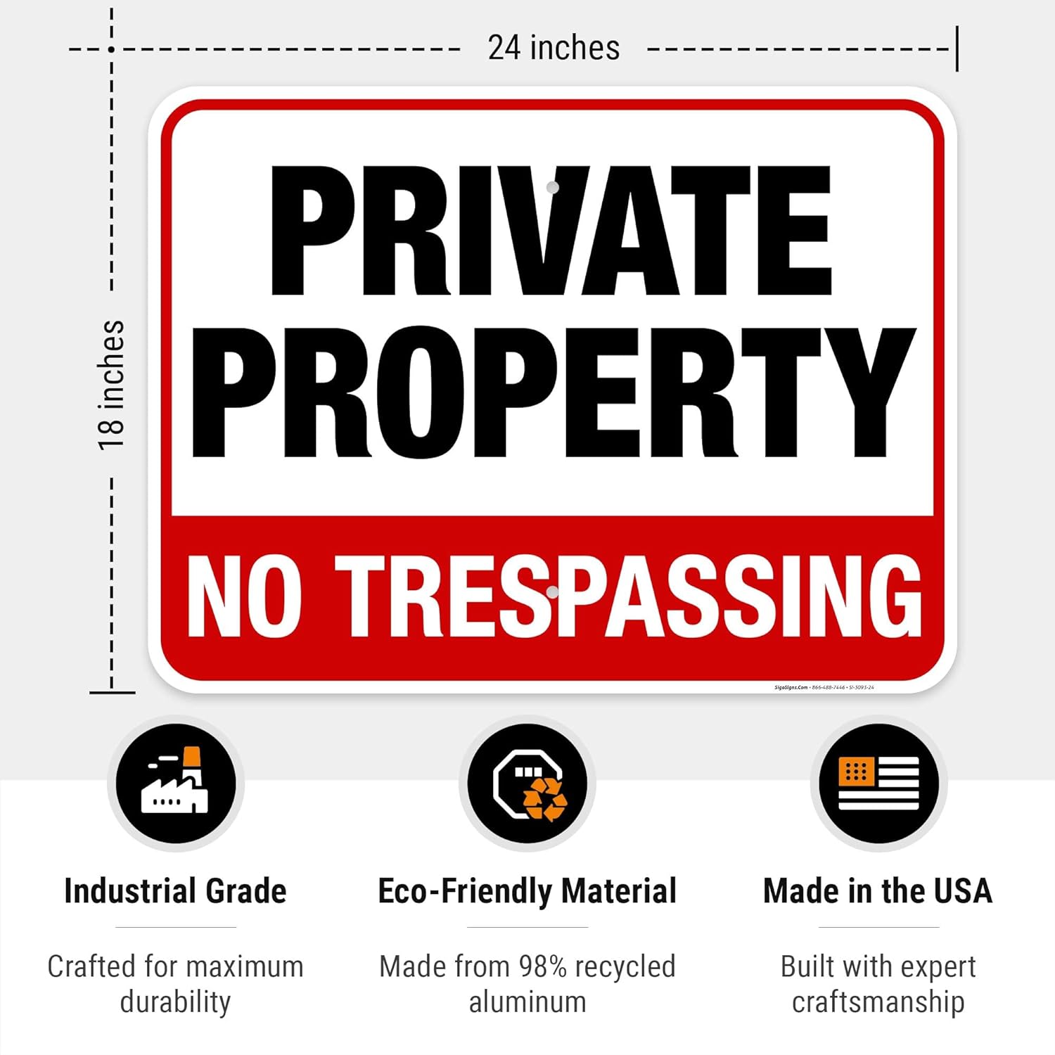 Private Property No Trespassing Sign, (SI-3093) 18x24 Inches, Rust Free .063 Aluminum, Fade Resistant, Made in USA