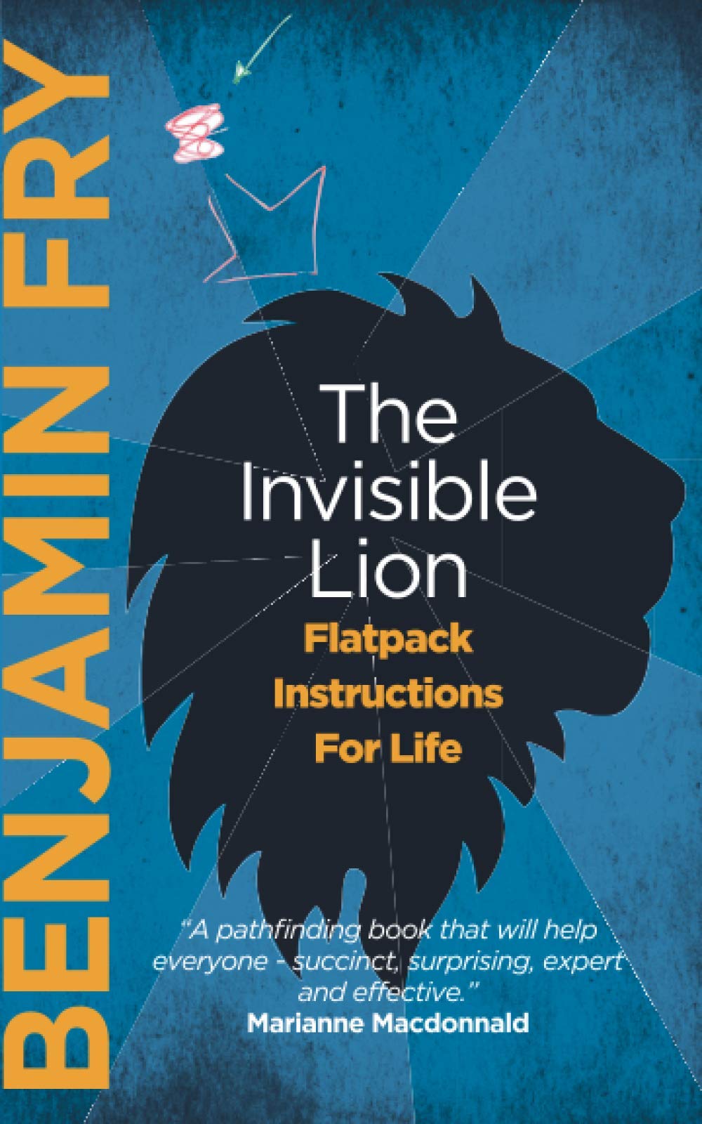 The Invisible Lion: Flatpack Instructions For Life