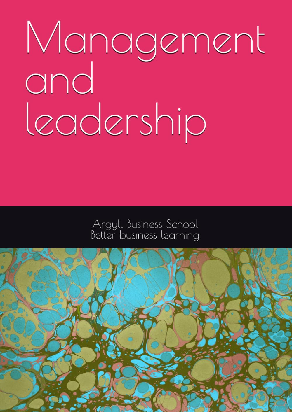 Management and leadership (Better business learning)