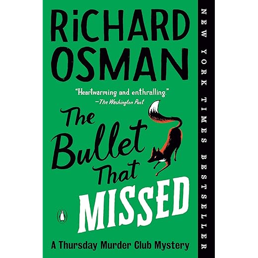 The Bullet That Missed: A Thursday Murder Club Mystery