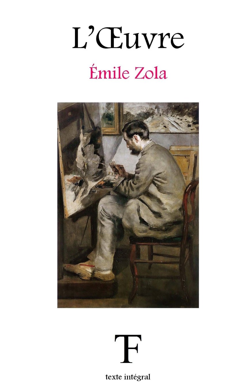 L’Œuvre: Volume 14 (Les Rougon-Macquart)
