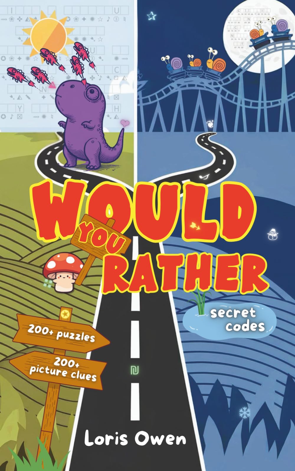 Would You Rather Secret Codes: Unique puzzles and quirky questions for tweens and teens, with hilarious picture clues
