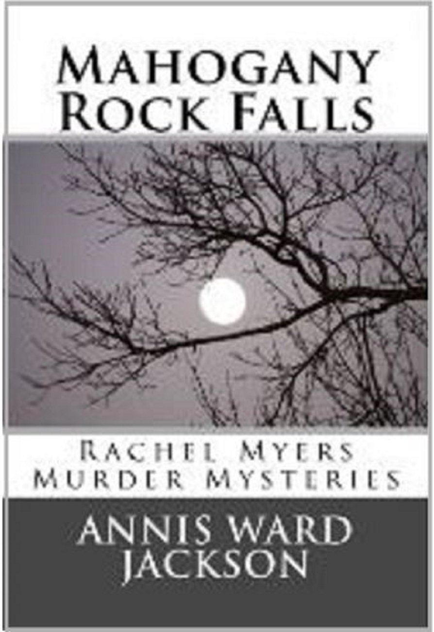 Mahogany Rock Falls (Rachel Myers Murder Mysteries Book 8)