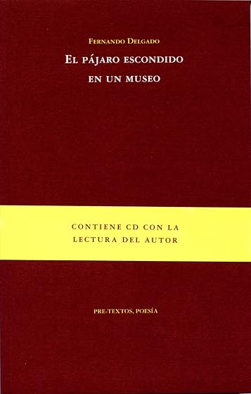 El Pajaro Escondido en un Museo