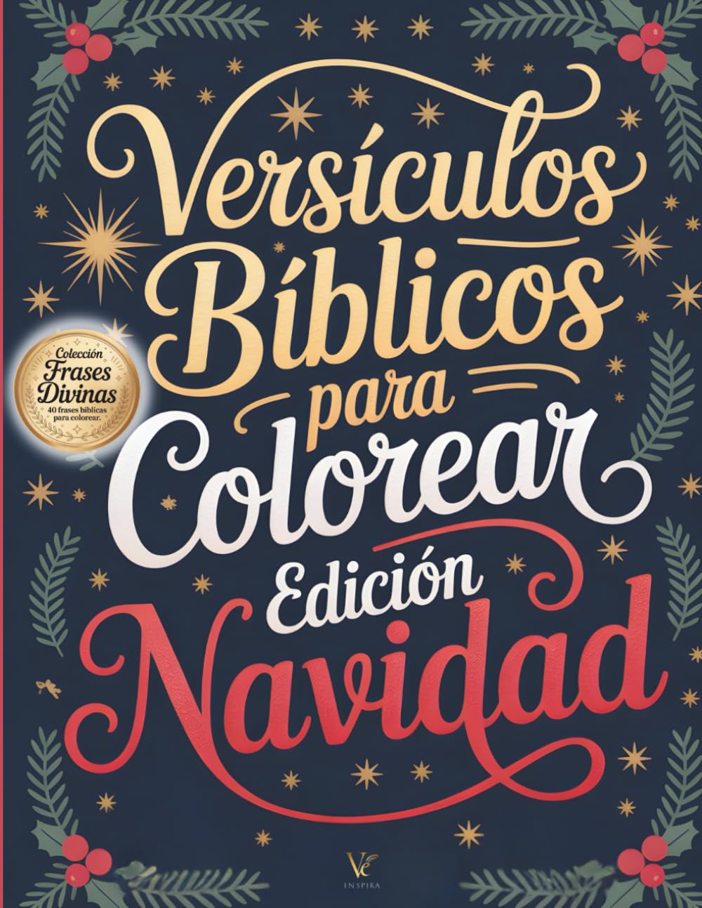 Versículos Bíblicos para Colorear – Edición Navidad | Colección Frases Divinas: 40 versículos bíblicos para colorear