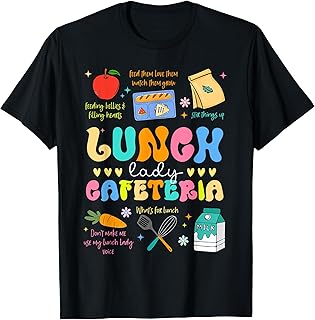 Cute Lunch Lady Cafeteria Worker 1st Day of School Women Men T-Shirt