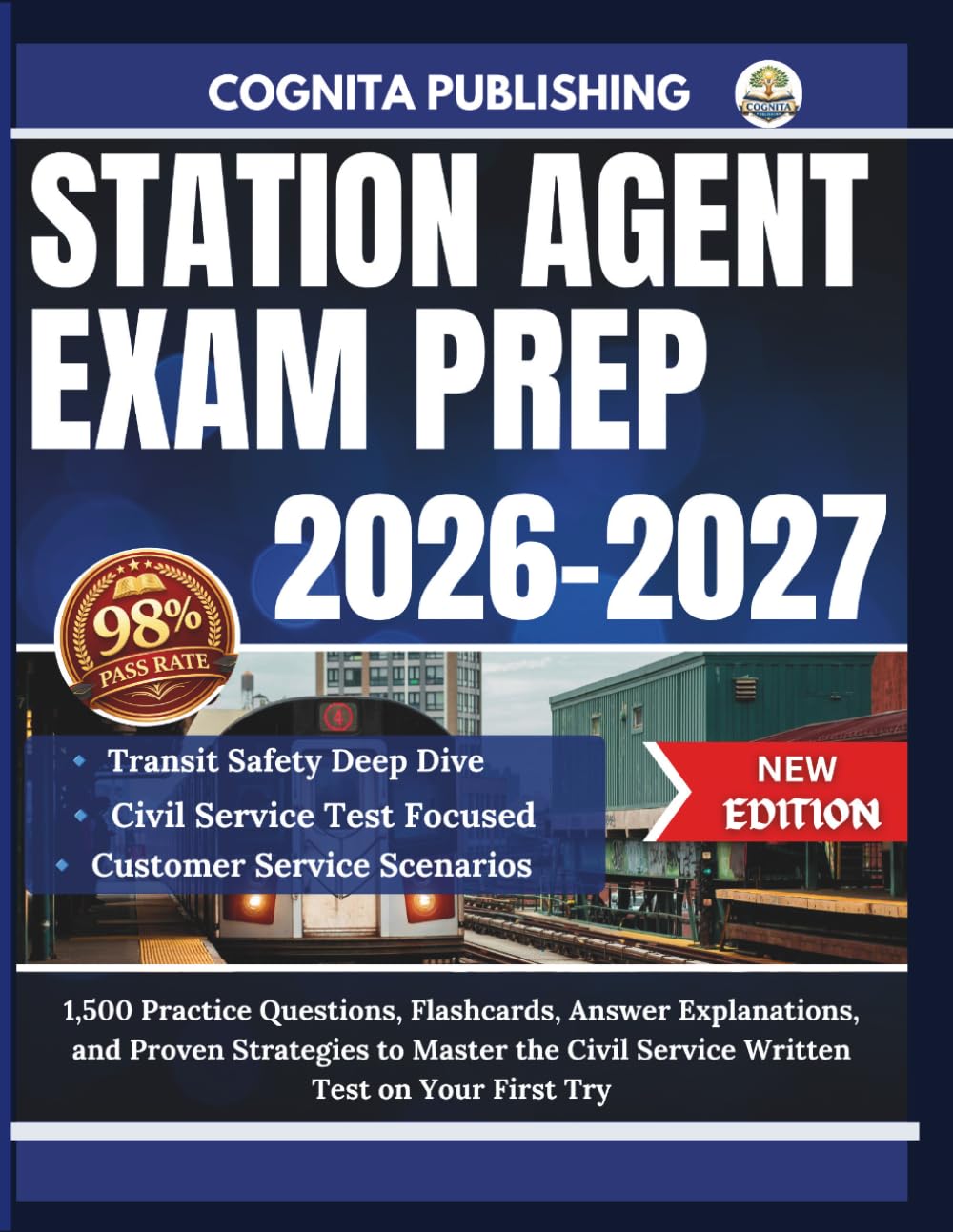 STATION AGENT EXAM PREP 2026-2027: 1,500 Practice Questions, Flashcards, Answer Explanations, and Proven Strategies to Master the Civil Service Written Test on Your First Try