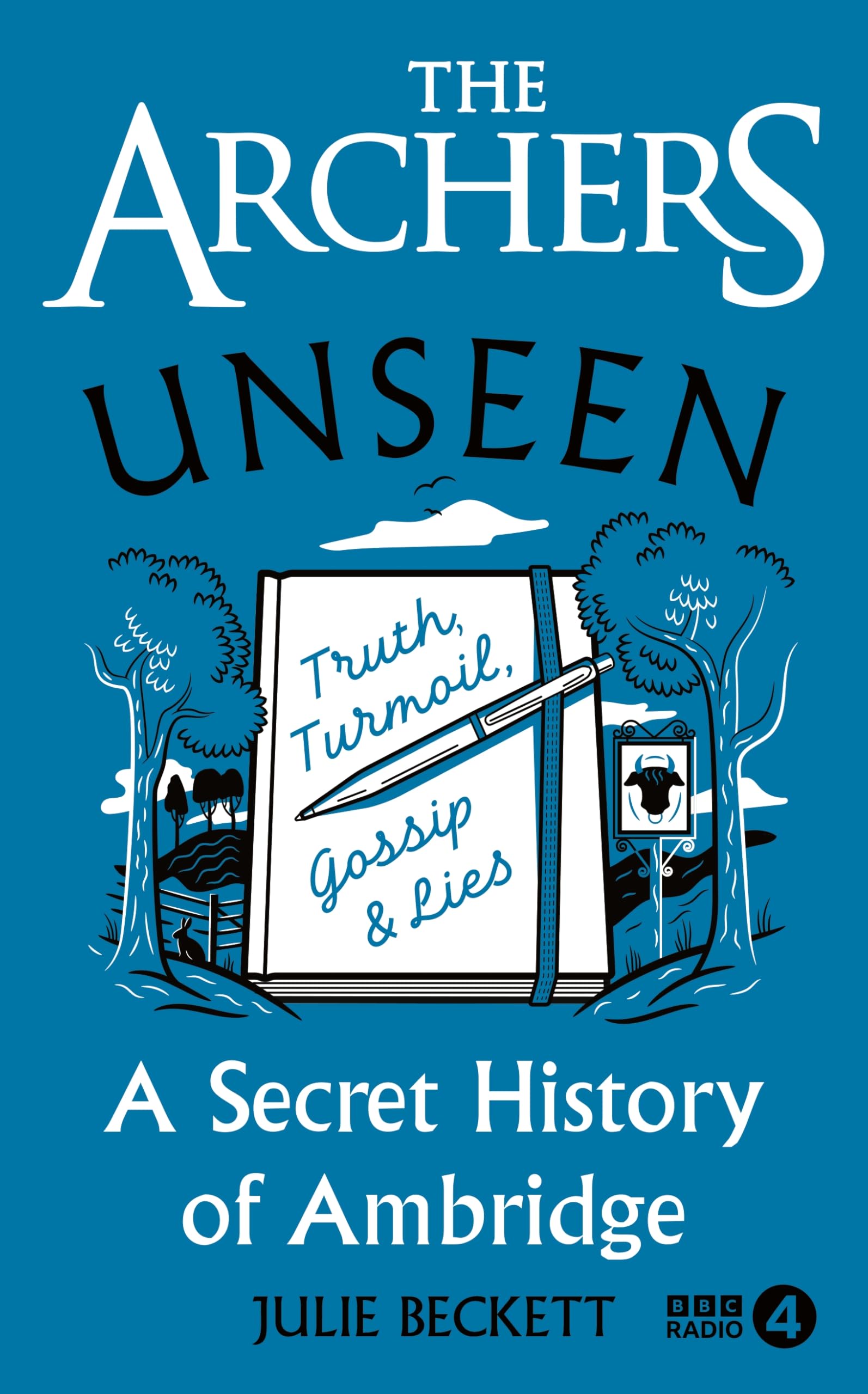 The Archers Unseen by Julie Beckett HARDBACK 9781785948879