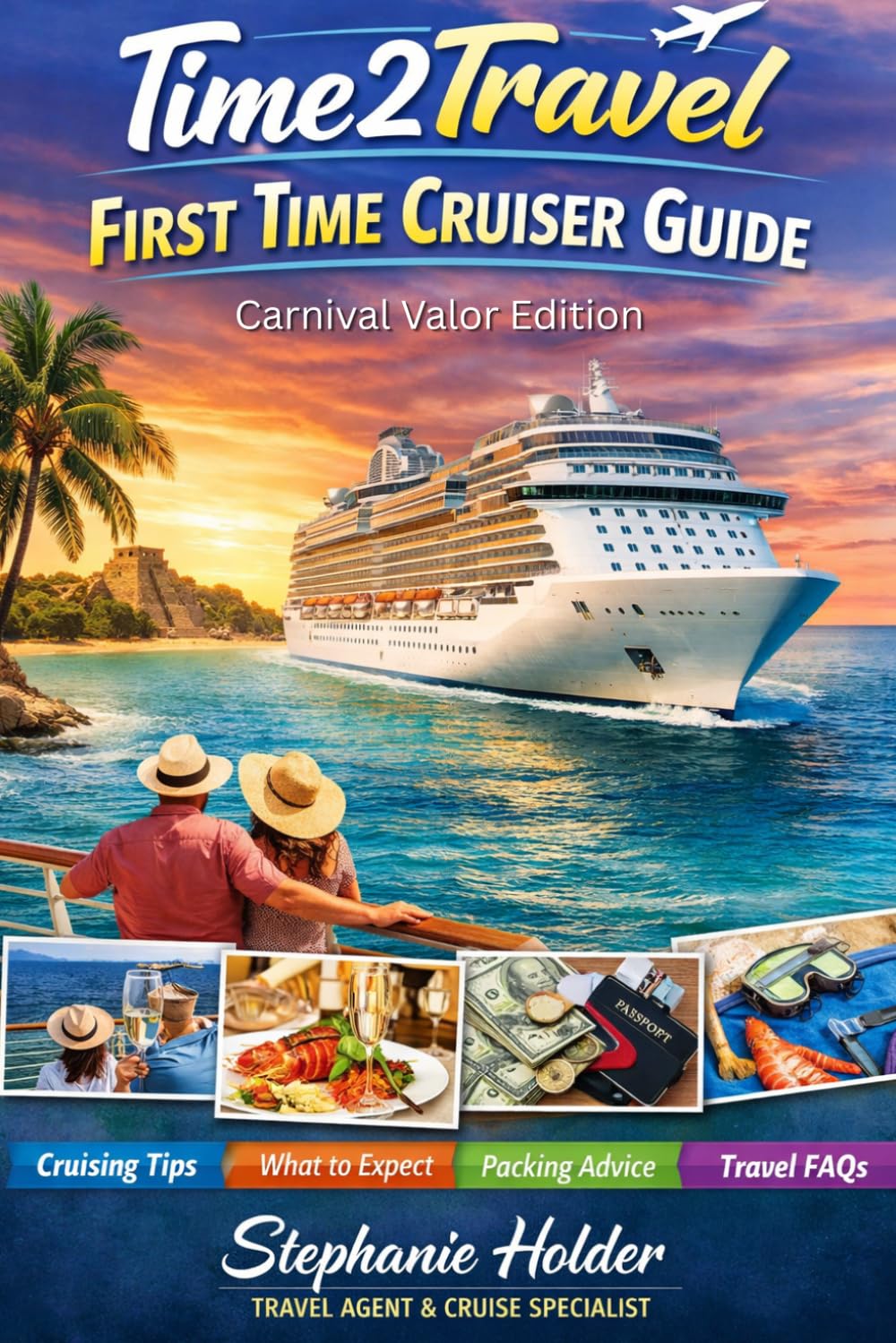 Time2Travel Carnival Valor Cruise: First Time Cruisers