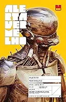 Alerta vermelho: O livro que inspirou a série Diários de um Robô-Assassino: 1