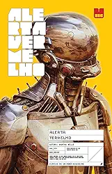 Alerta vermelho: O livro que inspirou a série Diários de um Robô-Assassino: 1