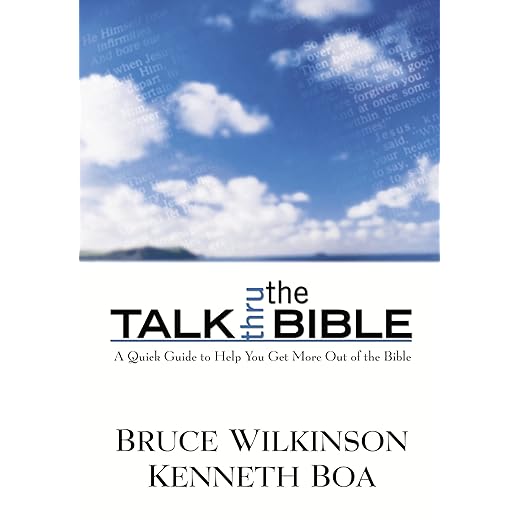 Talk Thru the Bible: A Quick Guide to Help You Get More Out of the Bible