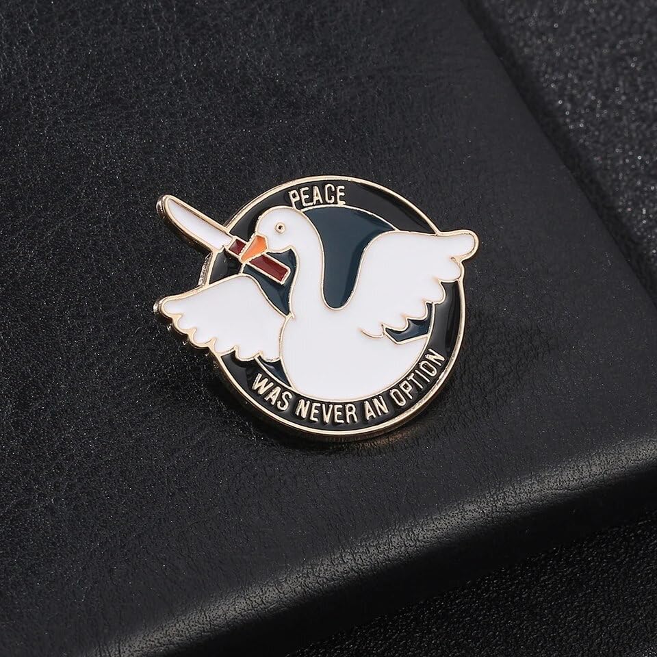 Image of FRANKdesigns inch inchPeace Was Never An Option inch inch Metal Alloy Pin from Untitled Goose Game - Be Goose Do Crimes