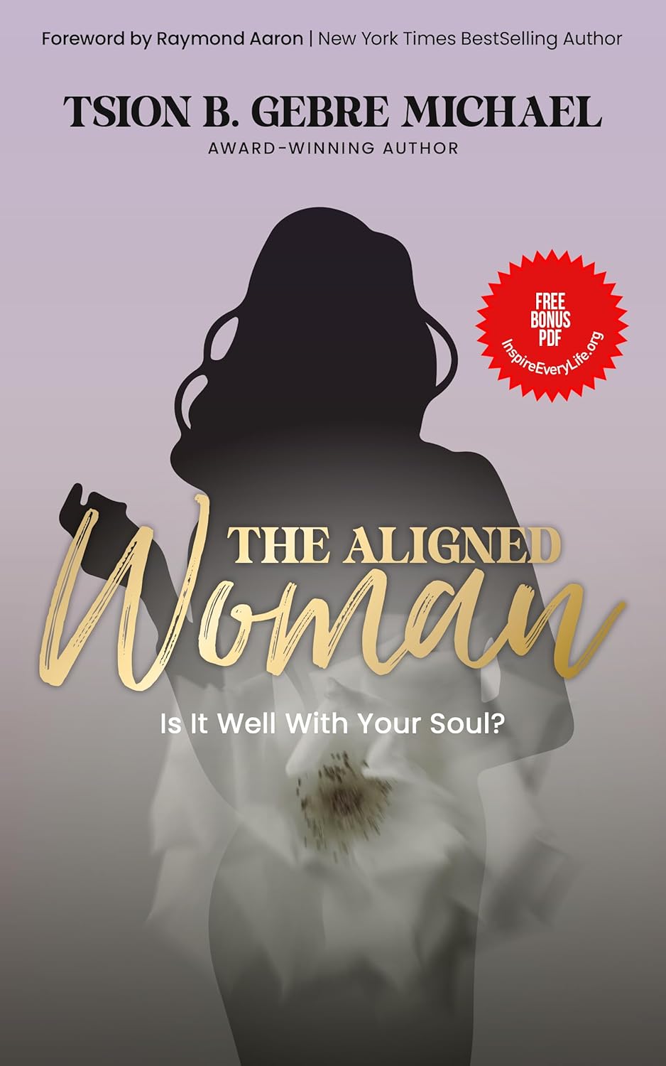 The Aligned Woman: Is It Well With Your Soul?
