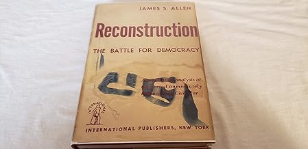Reconstruction: The Battle for Democracy