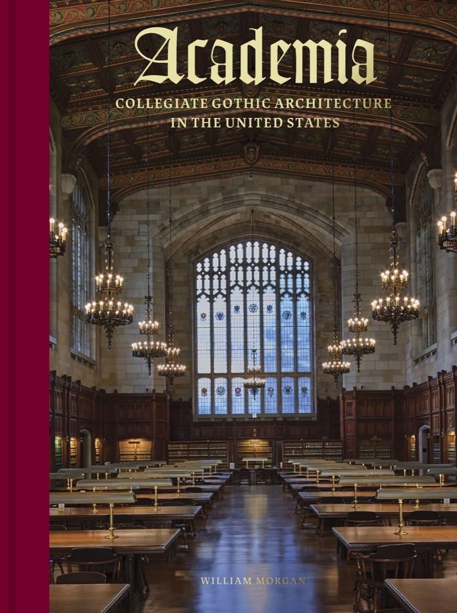 - Academia: Collegiate Gothic Architecture in the United States