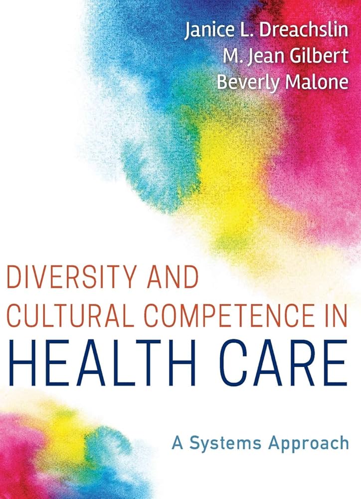 Diversity and Cultural Competence in Health Care