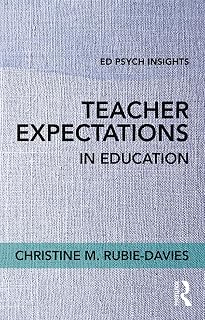Teacher Expectations in Education (Ed Psych Insights)