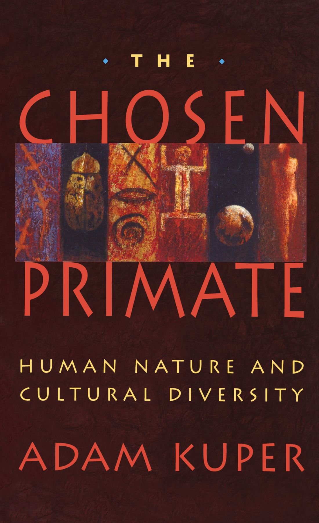 The Chosen Primate: Human Nature and Cultural Diversity
