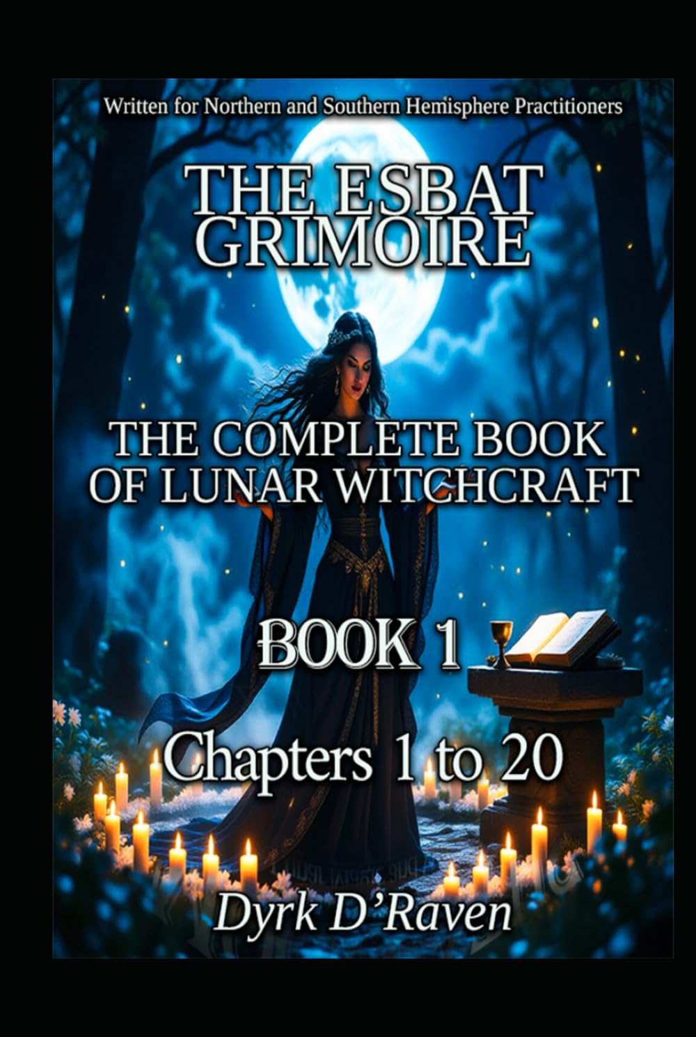 Book1 The Esbat Grimoire: The Complete Book of Lunar Witchcraft