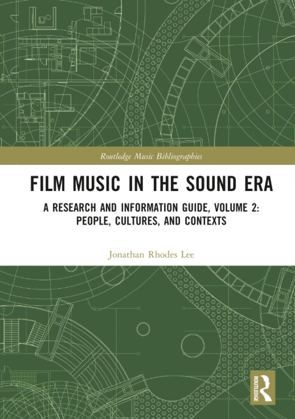 Buy Film Music in the Sound Era: A Research and Information Guide: People, Cultures, and Contexts (Routledge Music Bibliographies, 2) — BookShops.in