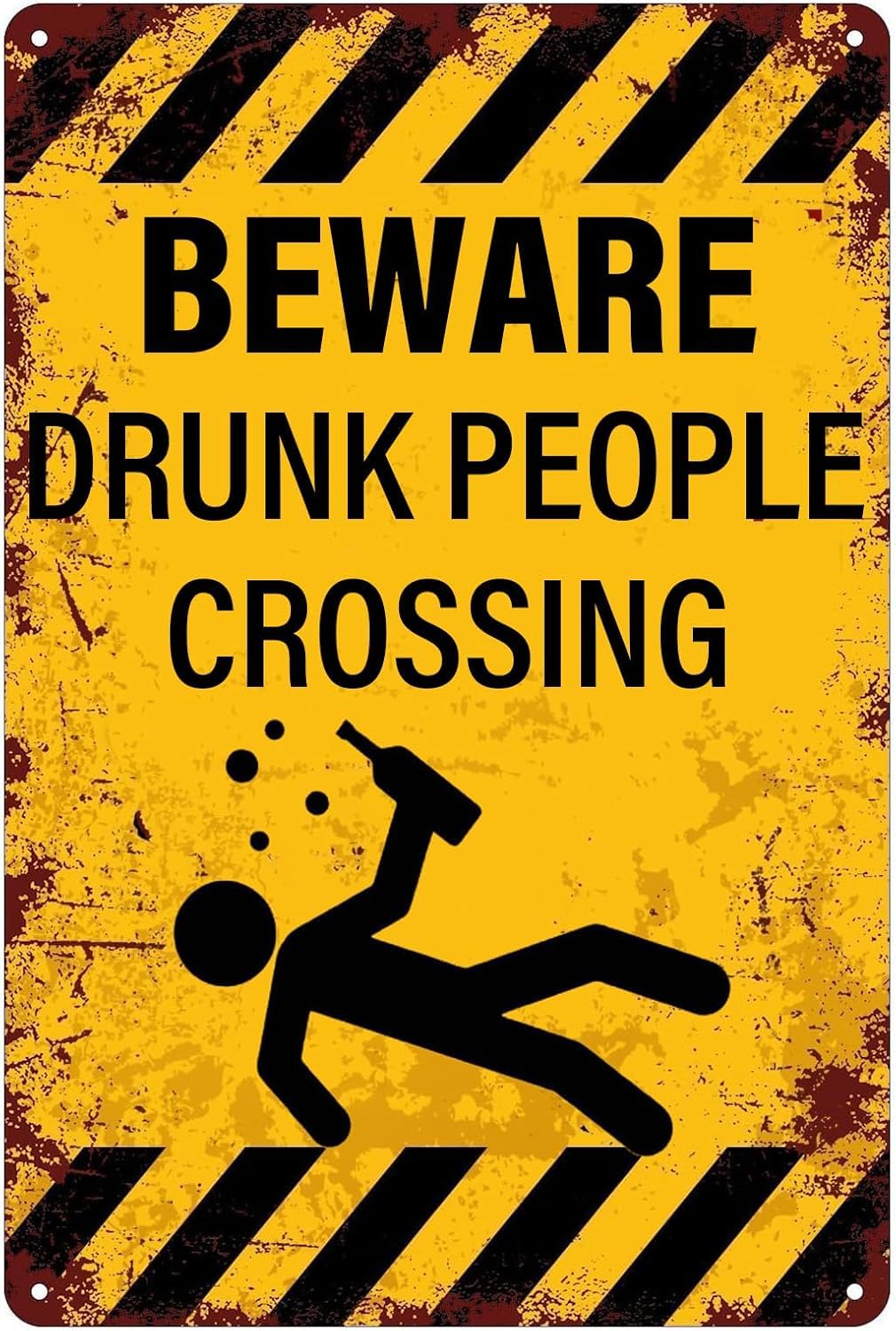 SMAZDFXX New Street Safety Aluminum Sign Warning Plaque Wall Decor Beware Drunk People Crossing Plates Signs Courtyard Decoration Office Outdoor & Indoor 8"x12"