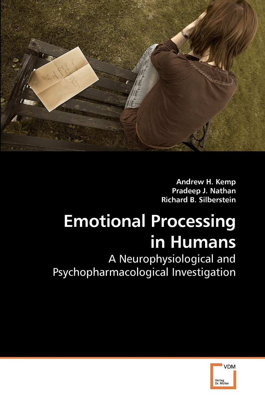 Emotional Processing in Humans: A Neurophysiological and Psychopharmacological Investigation
