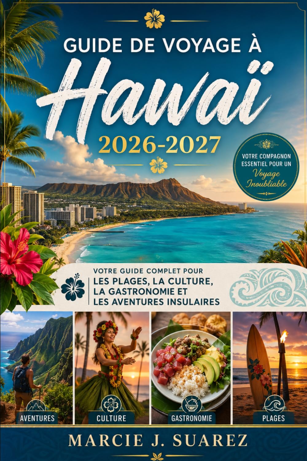 Guide de voyage à Hawaï 2026-2027