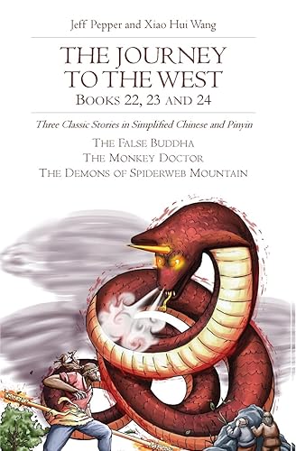 The Journey to the West, Books 22, 23 and 24: Three Classic Stories in Simplified Chinese and Pinyin