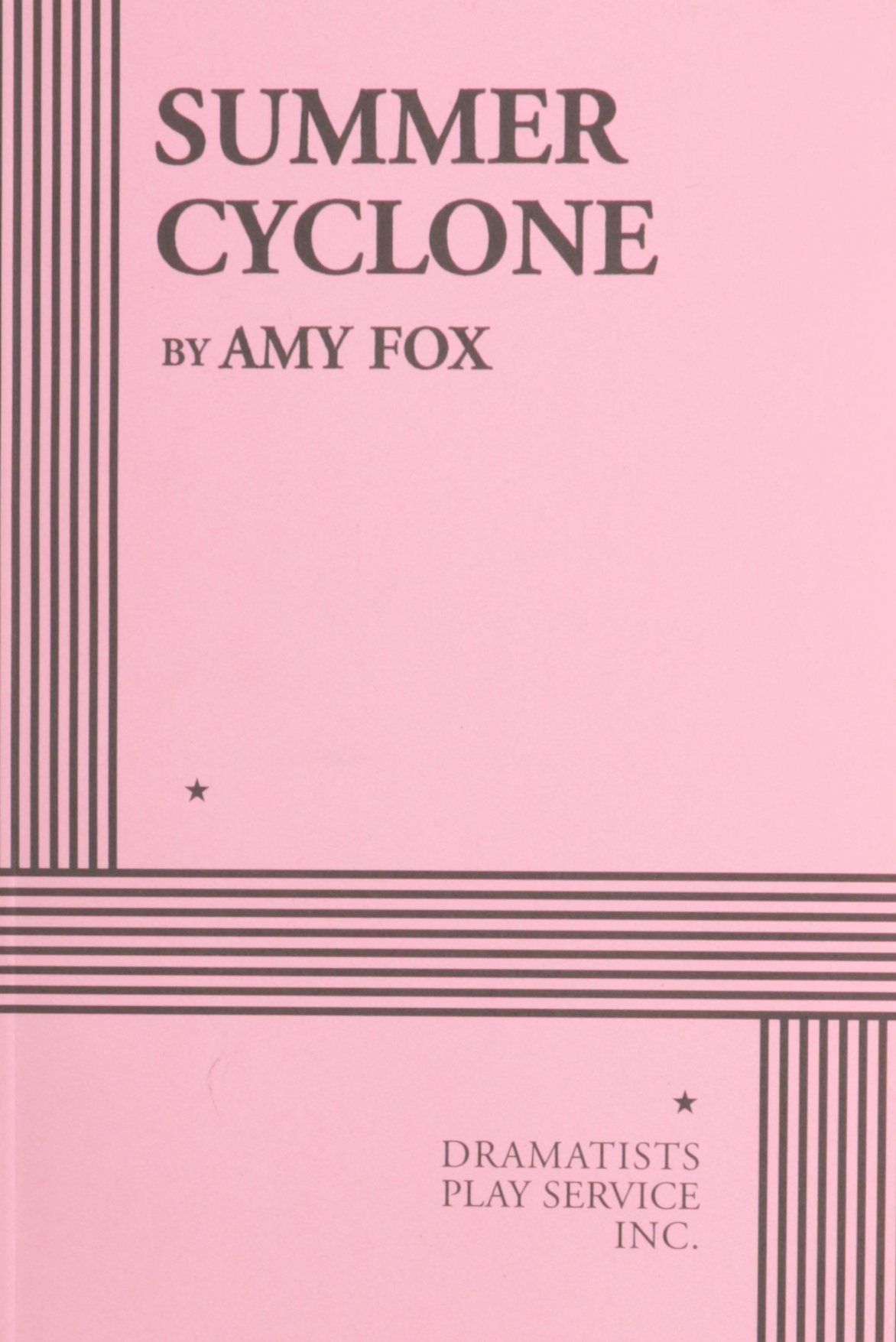 Summer Cyclone Script Amazon.com: Summer Cyclone - Acting Edition: 9780822218357: Amy Fox: Books