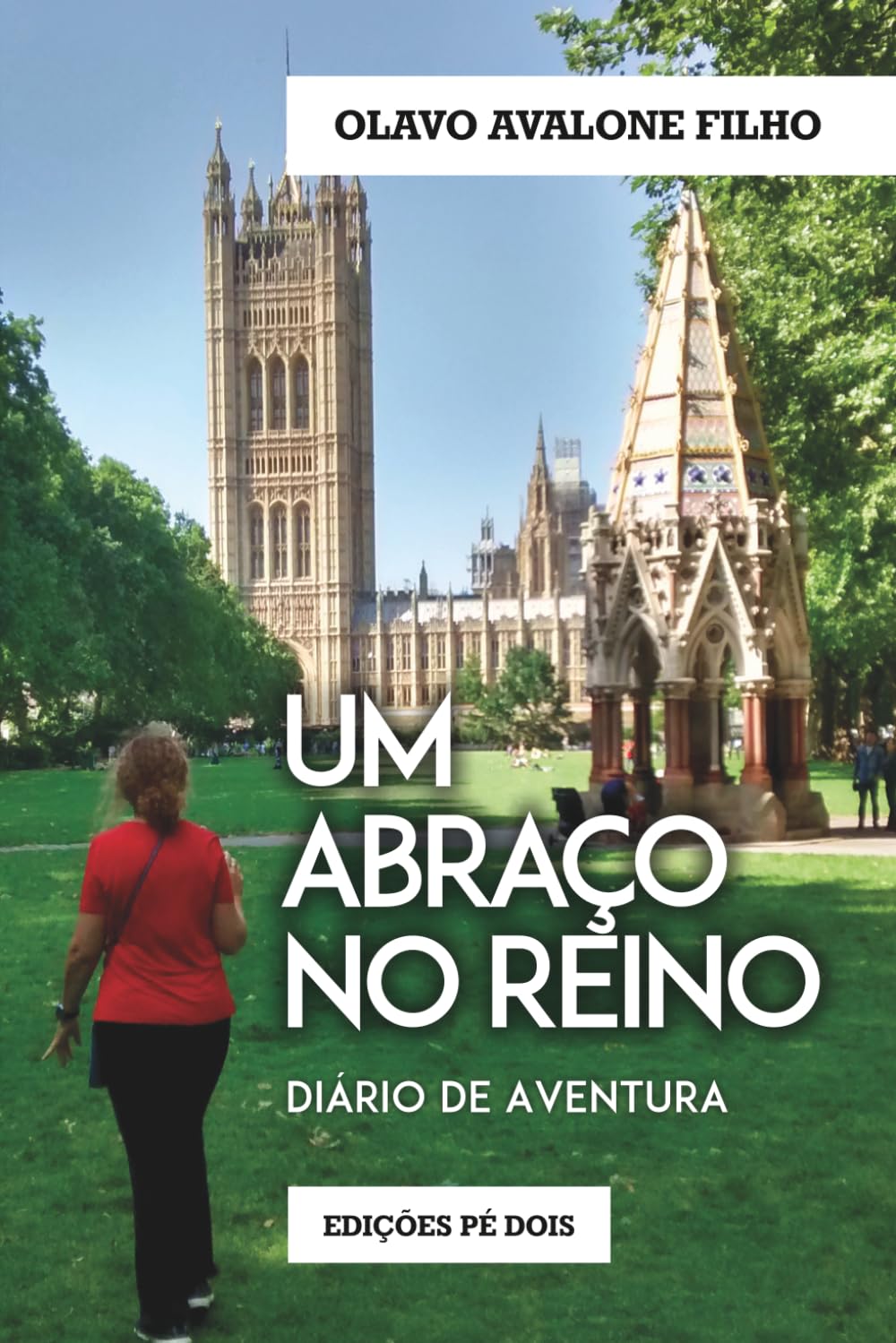 UM ABRAÇO NO REINO: Diário de Aventura