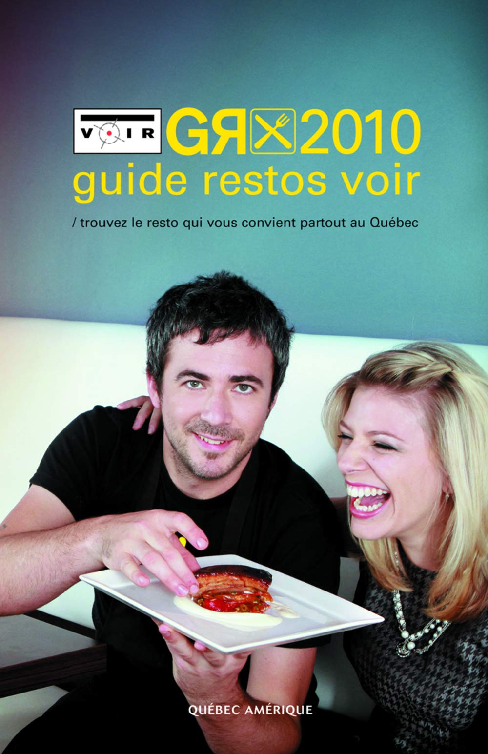 Guide Restos Voir (Le), 2010 Collectif