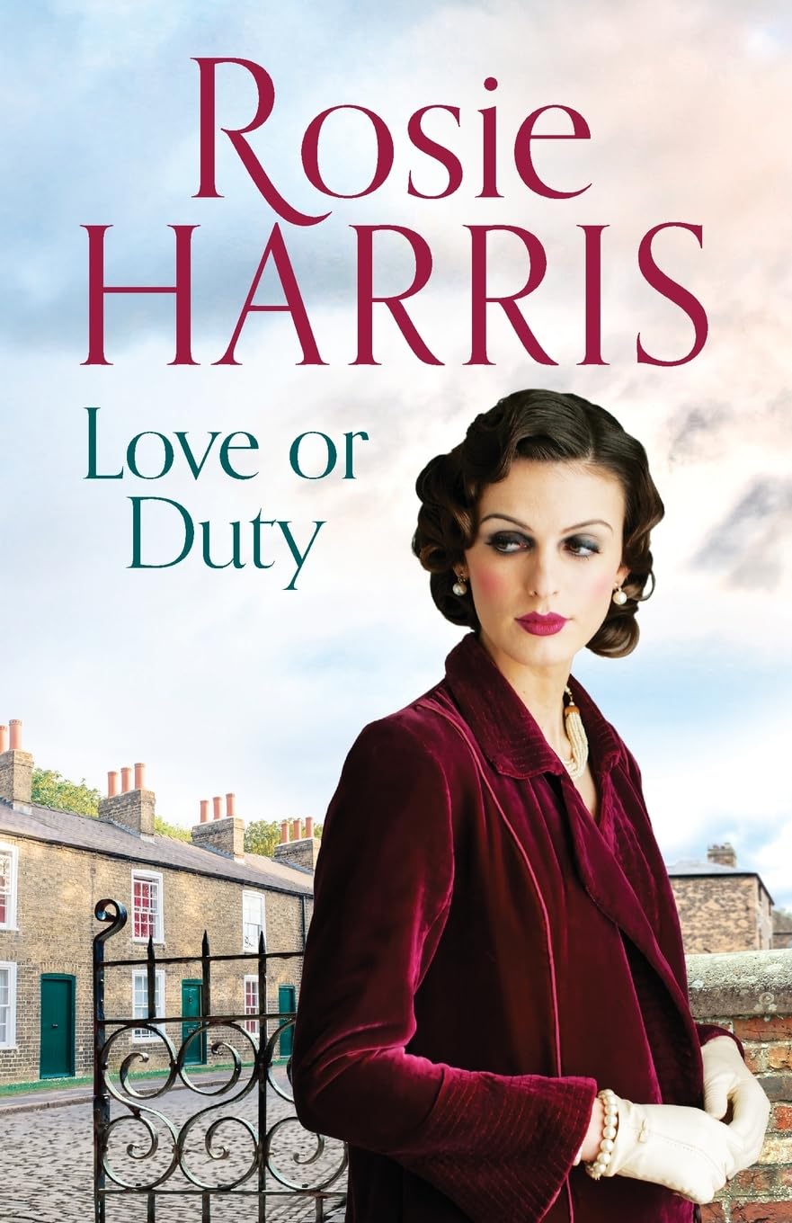 Love or Duty: An absorbing saga of heartache and  by Rosie Harris PAPERBACK