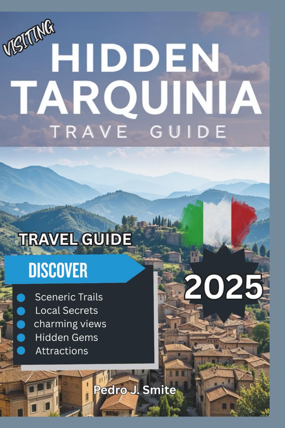Hidden Tarquinia 2025: Etruscan Tombs, Coastal Charm, and Lazio’s Ancient Past