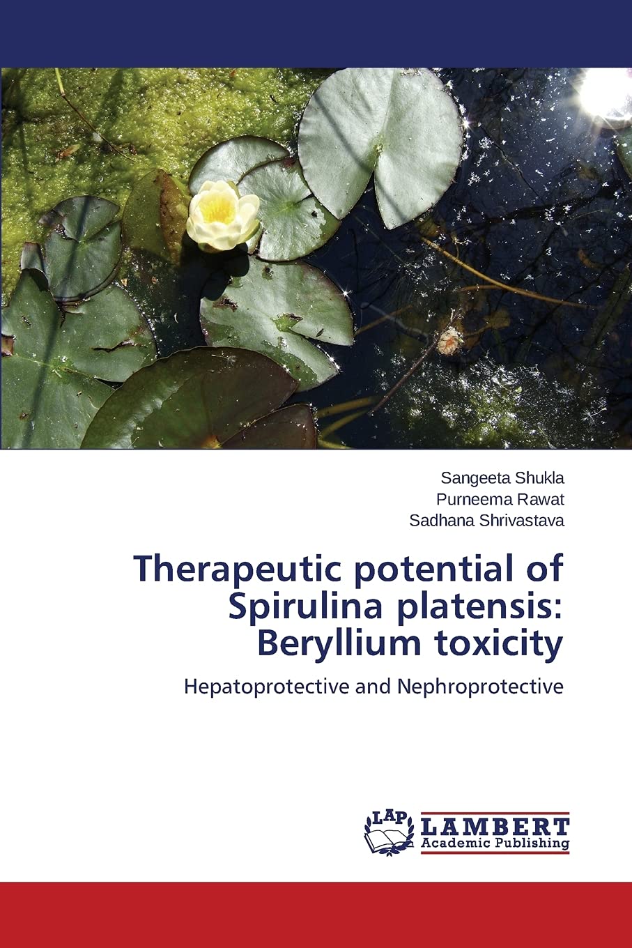Therapeutic Potential of Spirulina Platensis: Beryllium Toxicity