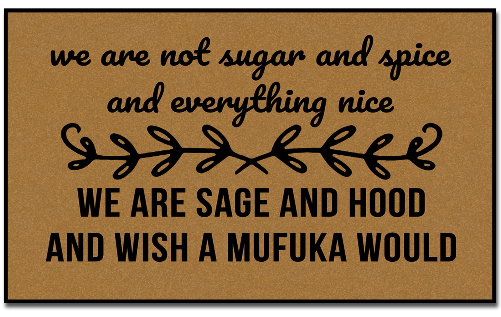 WutePade We are Sage and Hood and Wish A Mufuka Would Extra Large Fall Outdoor Welcome Mat, Valentines Door Mat Outdoor Easy Clean Front Door Mats