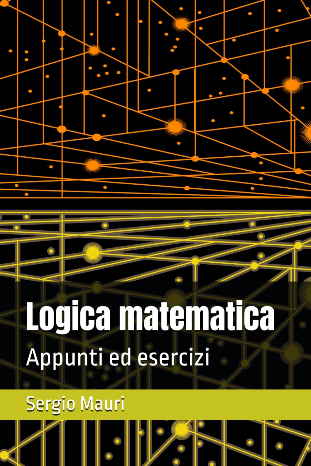 Logica matematica: Appunti ed esercizi