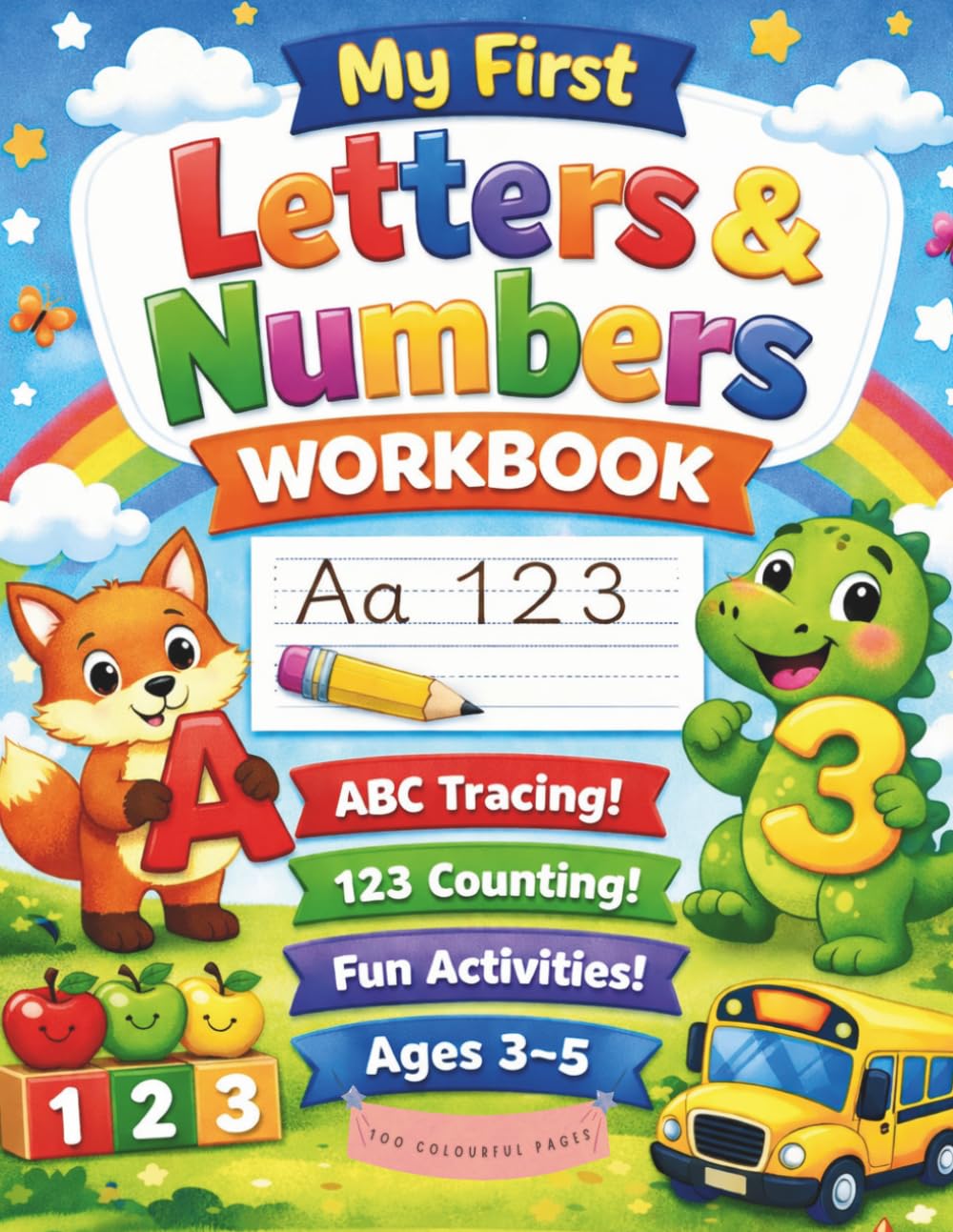 Preschool Letters and Numbers Workbook: Alphabet and Number Tracing, Colouring and Counting Activities for Ages 3-5