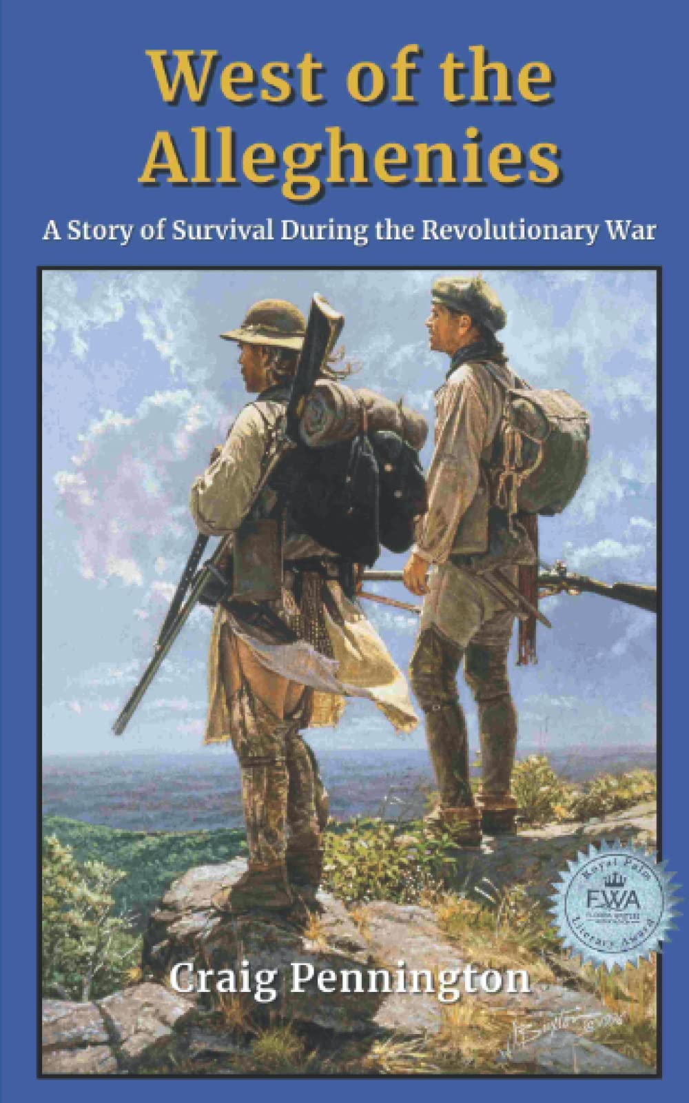 West of the Alleghenies: A Story of Survival during the Revolutionary War (The Moorheads)