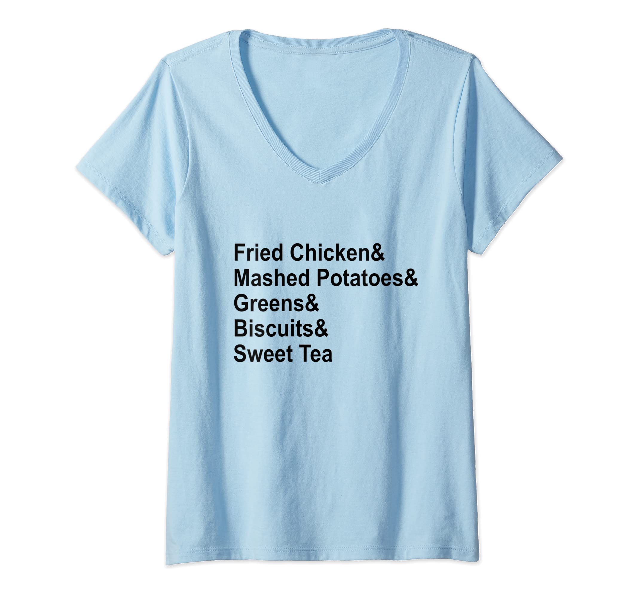 Womens Fried Chicken Biscuits Sweet Tea Southern Food Lovers V-Neck T-Shirt