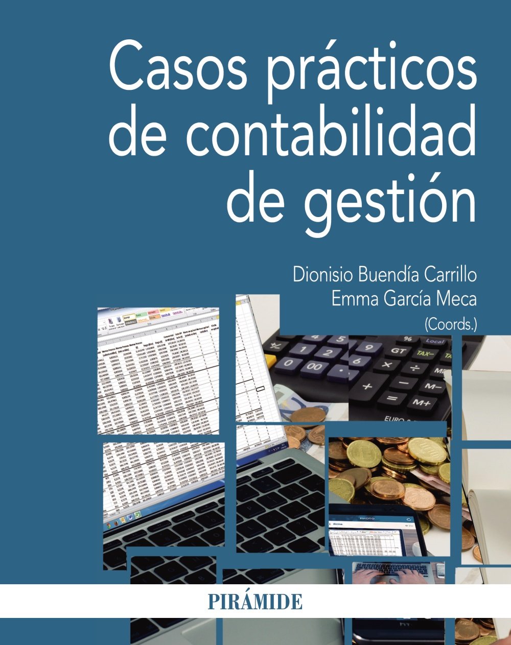 Casos prácticos de contabilidad de gestión (Economía y Empresa)