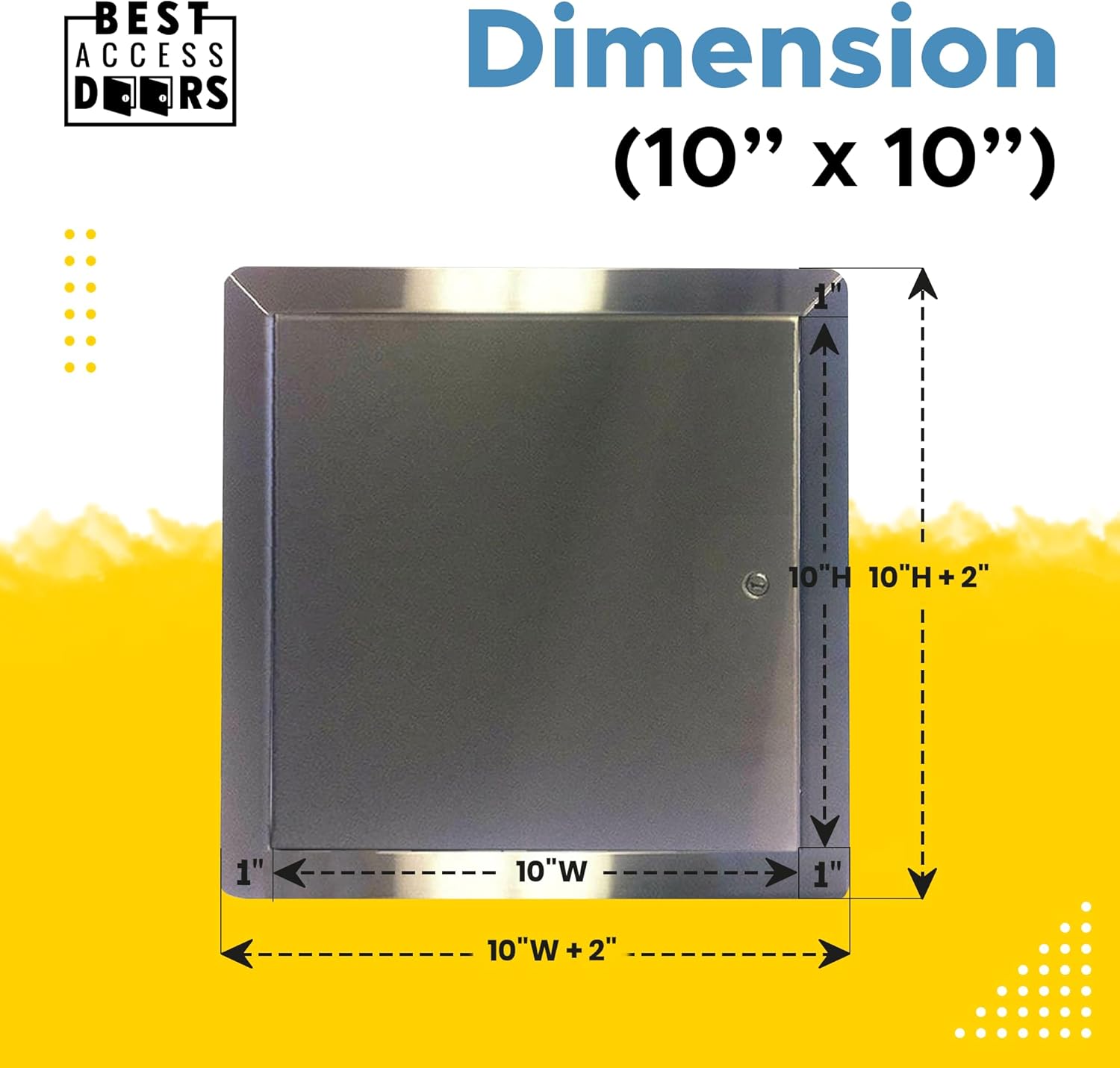 Best 10" x 10" Universal Access Panel with Flange, 16-Gauge 304 Stainless Steel Access Door for Non-Rated Wall/Ceiling, LEED Compliant Panel with Hidden Pin Hinge, Screwdriver Latch, BA-UAP-SS-FBA