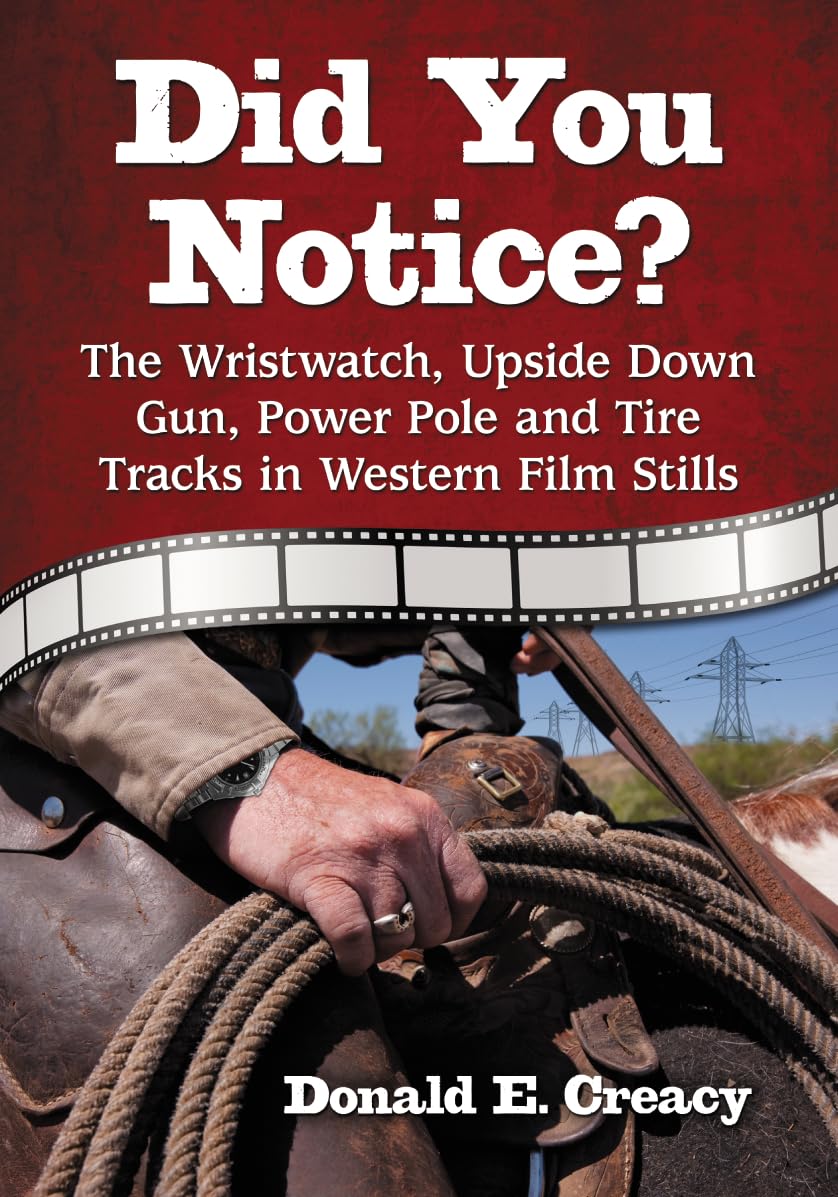Did You Notice Livre de Cinéma Western sur les Erreurs de Film Stills