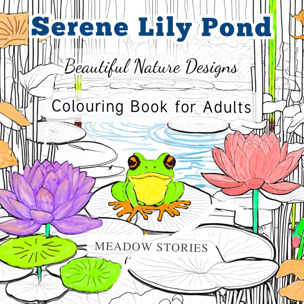 Serene Lily Pond: Colouring Book for Adults