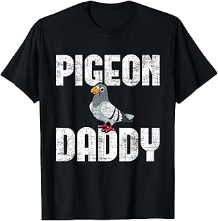 Pigeon Daddy - Bird Lover Pigeon Racing Homing Birdwatcher T-Shirt