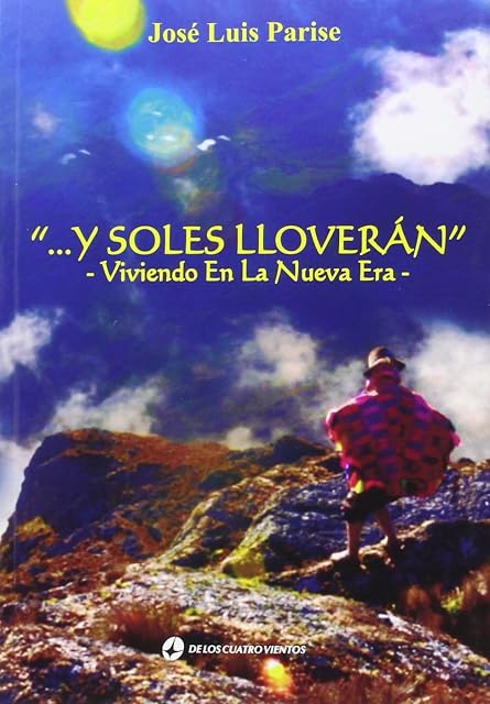 Portada de Y Soles Lloveran: Viviendo en la Nueva Era