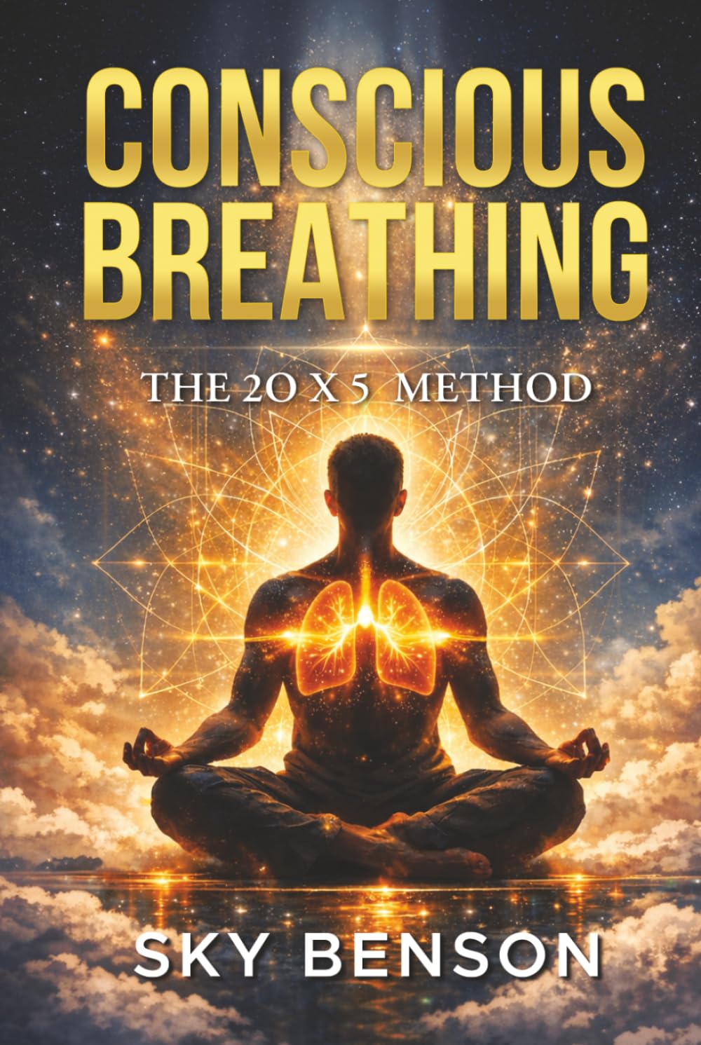 Conscious Breathing: A Science-Based System to Reduce Stress, Eliminate Anxiety, Improve Sleep, and Build Emotional Resilience in Just Minutes a Day